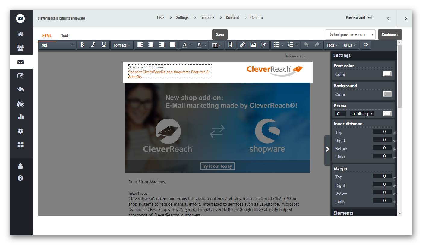 It takes you only five minutes to create your perfect newsletter.