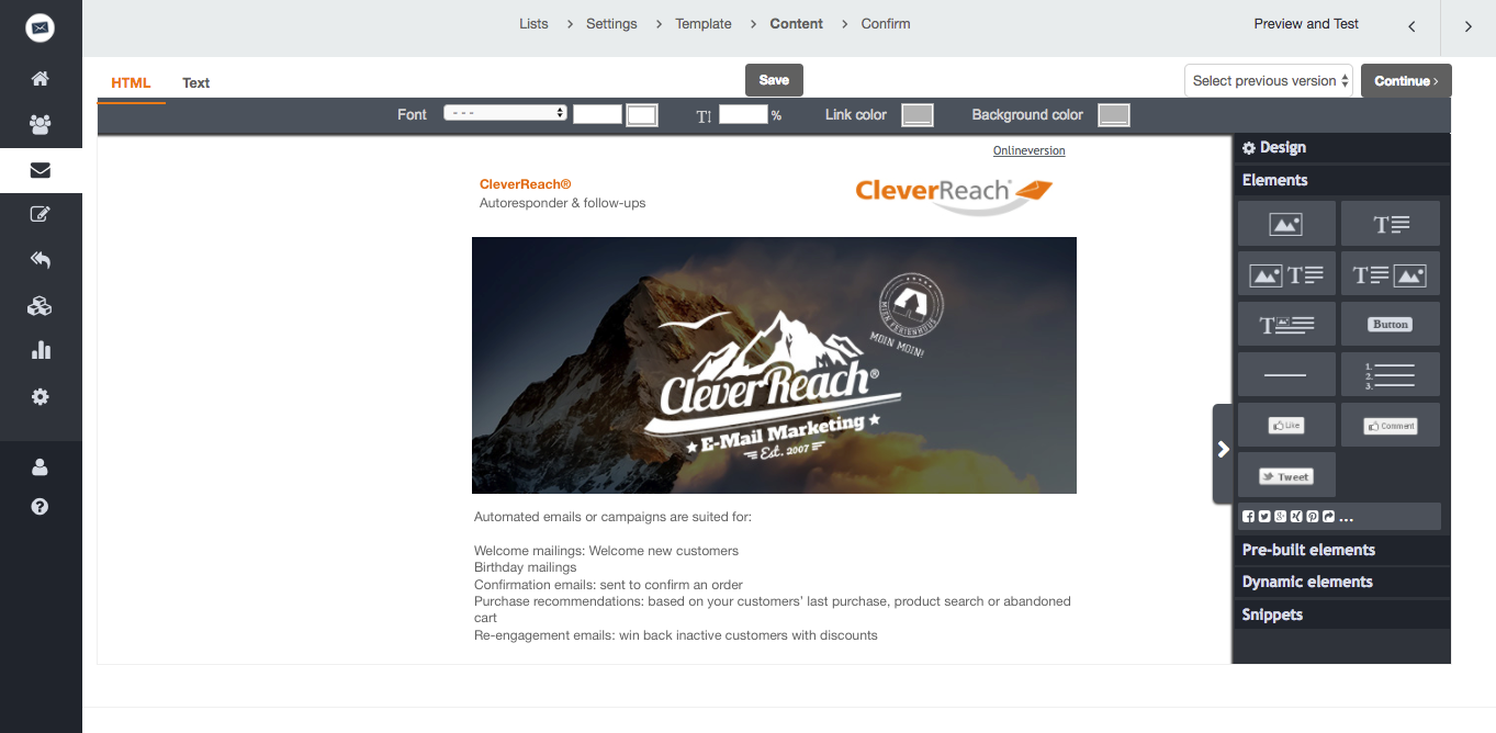 Automated emails or campaigns are suited for: